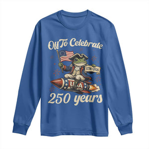 Funny Frog Off To Celebrate 250 Years Of Freedom Long Sleeve Shirt Patriotic Gift TS12 Royal Blue Print Your Wear