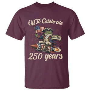 Funny Frog Off To Celebrate 250 Years Of Freedom T Shirt Patriotic Gift TS12 Maroon Print Your Wear
