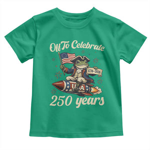 Funny Frog Off To Celebrate 250 Years Of Freedom Toddler T Shirt Patriotic Gift TS12 Irish Green Print Your Wear