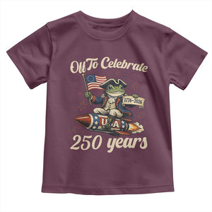 Funny Frog Off To Celebrate 250 Years Of Freedom Toddler T Shirt Patriotic Gift TS12 Maroon Print Your Wear