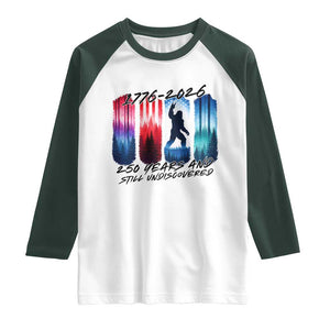 Funny Patriotic Bigfoot Raglan Shirt 250 Years And Still Undiscovered TS12 White Dark Forest Green Print Your Wear