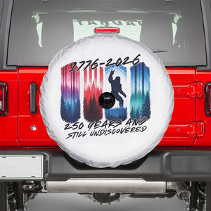 Funny Patriotic Bigfoot Spare Tire Cover 250 Years And Still Undiscovered TS12 White Print Your Wear