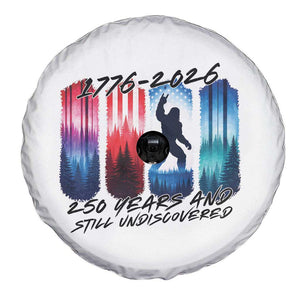 Funny Patriotic Bigfoot Spare Tire Cover 250 Years And Still Undiscovered TS12 Print Your Wear
