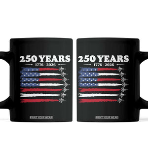 American Flag Fighter Jets Coffee Mug USA 250 Years Of Freedom TS12 Black Print Your Wear