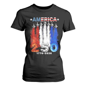 Patriotic Fighter Jets T Shirt For Women USA 250 Years Of Freedom TS12 Black Print Your Wear