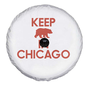 Keep Bear In Chicago CFB Spare Tire Cover Gift For Sports Fan TS12 Print Your Wear