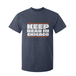 Keep Bear In Chicago CFB T Shirt For Kid Funny Football Fan Pride TS12 Navy Print Your Wear