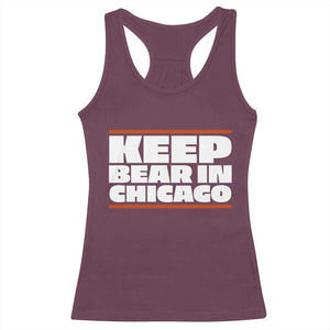 Keep Bear In Chicago CFB Racerback Tank Top Funny Football Fan Pride TS12 Maroon Print Your Wear