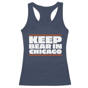 Keep Bear In Chicago CFB Racerback Tank Top Funny Football Fan Pride TS12 Navy Print Your Wear