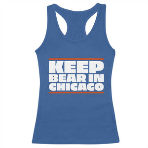 Keep Bear In Chicago CFB Racerback Tank Top Funny Football Fan Pride TS12 Royal Blue Print Your Wear