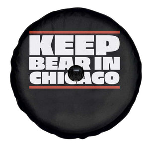 Keep Bear In Chicago CFB Spare Tire Cover Funny Football Fan Pride TS12 Print Your Wear