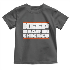Keep Bear In Chicago CFB Toddler T Shirt Funny Football Fan Pride TS12 Dark Heather Print Your Wear