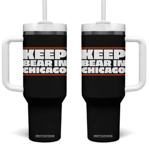 Keep Bear In Chicago CFB Tumbler With Handle Funny Football Fan Pride TS12 One Size: 40 oz Black Print Your Wear