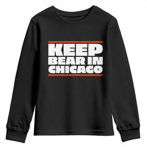 Keep Bear In Chicago CFB Youth Sweatshirt Funny Football Fan Pride TS12 Black Print Your Wear