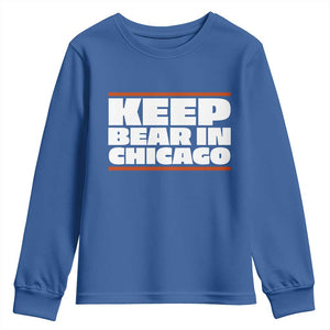 Keep Bear In Chicago CFB Youth Sweatshirt Funny Football Fan Pride TS12 Royal Blue Print Your Wear