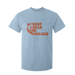 Keep Bear In Chicago CFB T Shirt For Kid Gift For Sports Lovers TS12 Light Blue Print Your Wear