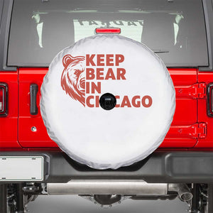 Keep Bear In Chicago CFB Spare Tire Cover Gift For Sports Lovers TS12 White Print Your Wear