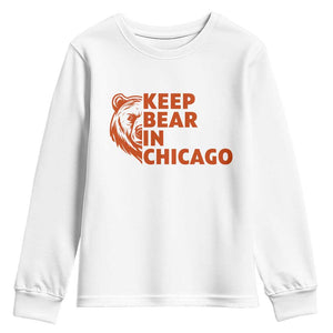 Keep Bear In Chicago CFB Youth Sweatshirt Gift For Sports Lovers TS12 White Print Your Wear