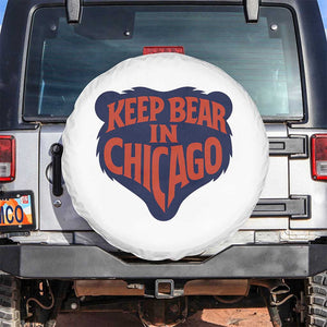 Keep Bear In Chicago CFB Spare Tire Cover Gift For Football Lovers TS12 No hole White Print Your Wear
