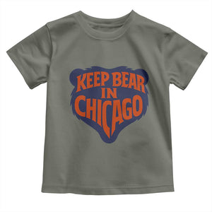 Keep Bear In Chicago CFB Toddler T Shirt Gift For Football Lovers TS12 Military Green Print Your Wear