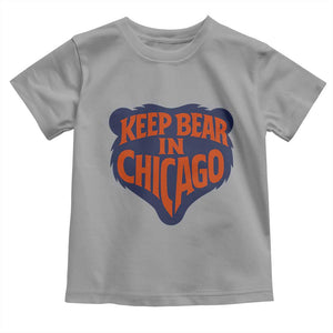 Keep Bear In Chicago CFB Toddler T Shirt Gift For Football Lovers TS12 Sport Gray Print Your Wear