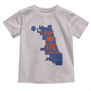 Chicago Map Bear Keep The Team Toddler T Shirt Funny City Pride Gift TS12 Ice Gray Print Your Wear
