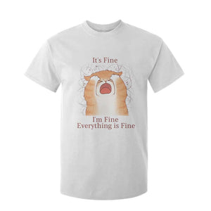 Its Fine I am Fine Everything is Fine Funny Cat Lover T Shirt For Kid TS12 White Print Your Wear