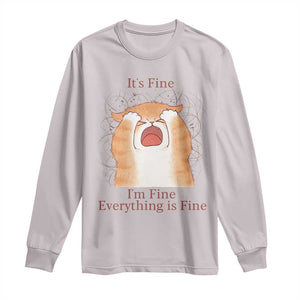 Its Fine I am Fine Everything is Fine Funny Cat Lover Long Sleeve Shirt TS12 Ice Gray Print Your Wear