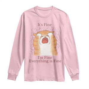 Its Fine I am Fine Everything is Fine Funny Cat Lover Long Sleeve Shirt TS12 Light Pink Print Your Wear