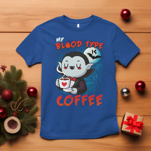 My Blood Type Is Coffee T Shirt Funny Vampire Halloween TS12 Royal Blue Print Your Wear