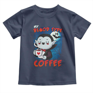 My Blood Type Is Coffee Toddler T Shirt Funny Vampire Halloween TS12 Navy Print Your Wear