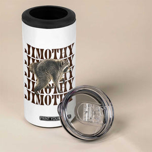 Jimothy The Raccoon 4 in 1 Can Cooler Tumbler Vintage Trash Panda Animal Lover Gift
