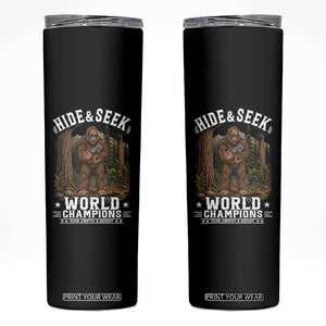 Bigfoot Jimothy The Raccoon Cryptid Animal Friendship Skinny Tumbler Hide And Seek World Champions