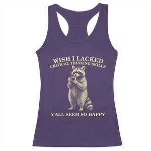 Funny Raccoon Coffee Drinker Racerback Tank Top Wish I Lacked Critical Thinking Skills