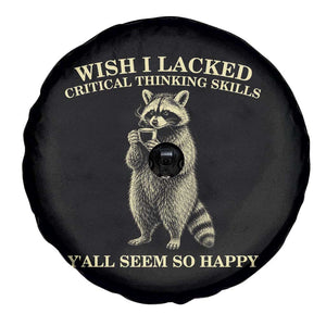Funny Raccoon Coffee Drinker Spare Tire Cover Wish I Lacked Critical Thinking Skills