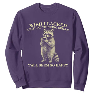 Funny Raccoon Coffee Drinker Sweatshirt Wish I Lacked Critical Thinking Skills