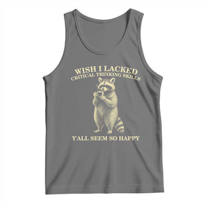 Funny Raccoon Coffee Drinker Tank Top Wish I Lacked Critical Thinking Skills