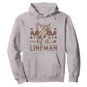 Football Mom Gift Hoodie Proud Mom Of A Lineman TS12 Ice Gray Print Your Wear