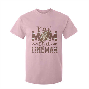 Football Mom Gift T Shirt For Kid Proud Mom Of A Lineman TS12 Light Pink Print Your Wear