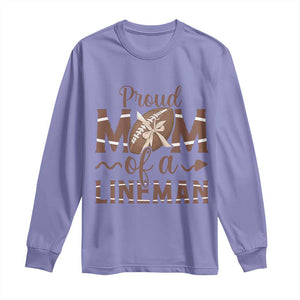 Football Mom Gift Long Sleeve Shirt Proud Mom Of A Lineman TS12 Violet Print Your Wear