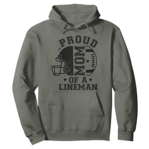 Proud Mom Of A Lineman Hoodie Football Fan Gift For Women TS12 Military Green Print Your Wear