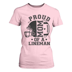Proud Mom Of A Lineman T Shirt For Women Football Fan Gift For Women TS12 Light Pink Print Your Wear