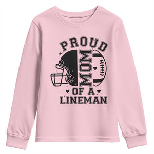 Proud Mom Of A Lineman Youth Sweatshirt Football Fan Gift For Women TS12 Light Pink Print Your Wear