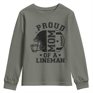 Proud Mom Of A Lineman Youth Sweatshirt Football Fan Gift For Women TS12 Military Green Print Your Wear