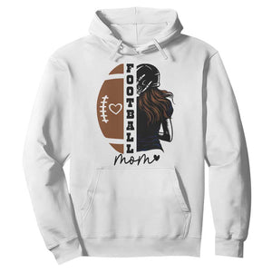 Proud Football Mom Hoodie Game Day Supporter Gift TS12 White Print Your Wear
