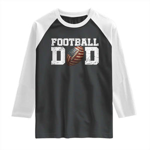 Football Dad Raglan Shirt Sports Fan Gift For Men TS12 Black White Print Your Wear