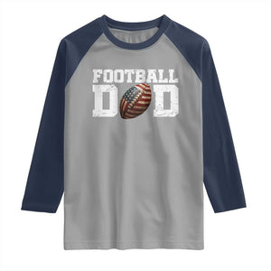 Football Dad Raglan Shirt Sports Fan Gift For Men TS12 Sport Gray Navy Print Your Wear