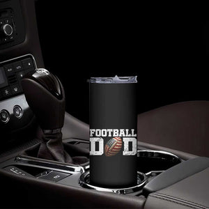 Football Dad Skinny Tumbler Sports Fan Gift For Men TS12 Print Your Wear