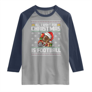 All I Want For Christmas Is Football Raglan Shirt Funny Sport Ugly Christmas TS12 Sport Gray Navy Print Your Wear