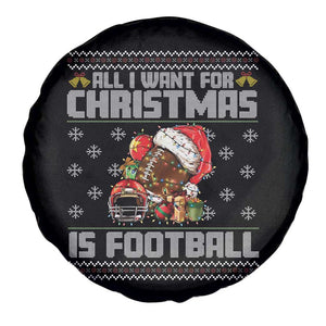 All I Want For Christmas Is Football Spare Tire Cover Funny Sport Ugly Christmas TS12 Print Your Wear
